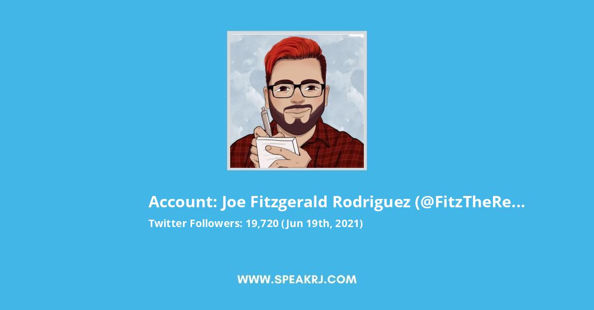Joe Fitzgerald Rodriguez Twitter Stats