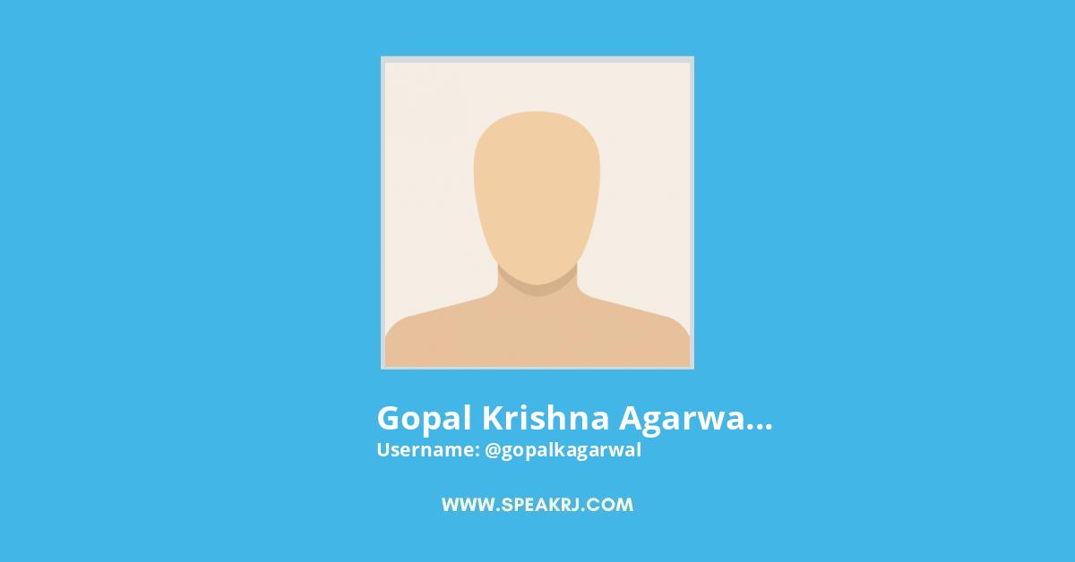 Gopal Krishna Agarwal Twitter Stats