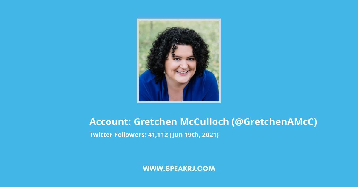 Gretchen McCulloch Twitter Stats