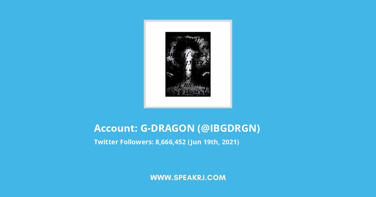 G Dragon Twitter Followers Statistics Analytics Speakrj Stats