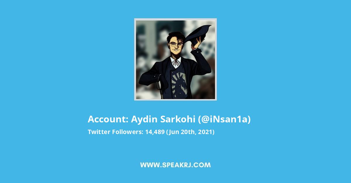 Aydin Sarkohi Twitter Stats