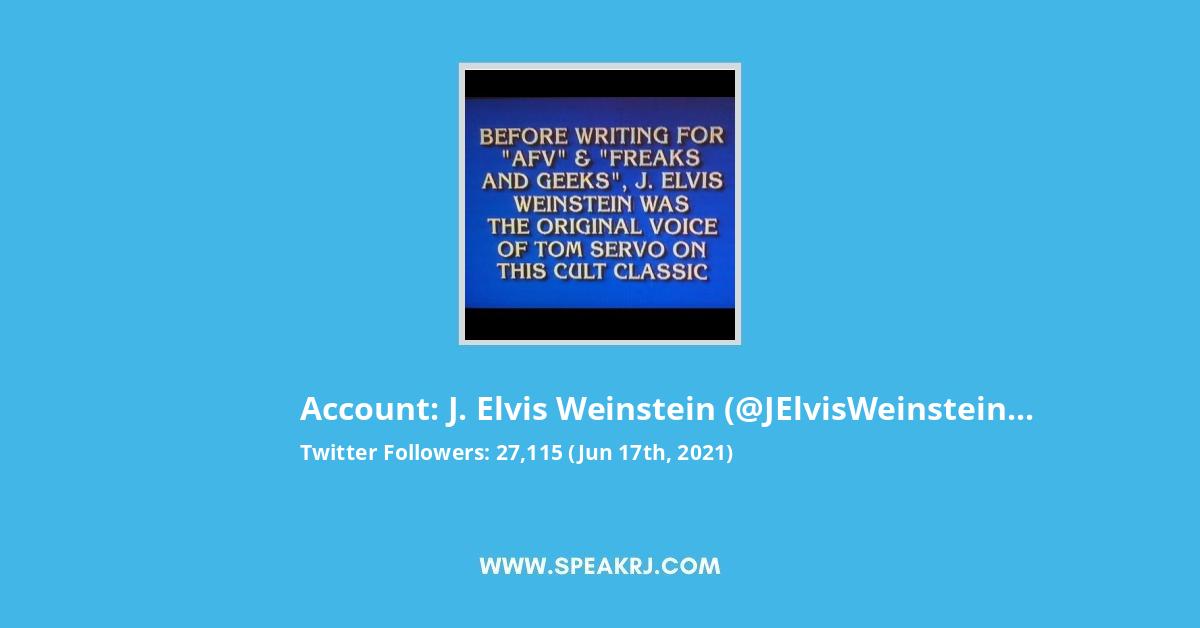 J. Elvis Weinstein Twitter Stats