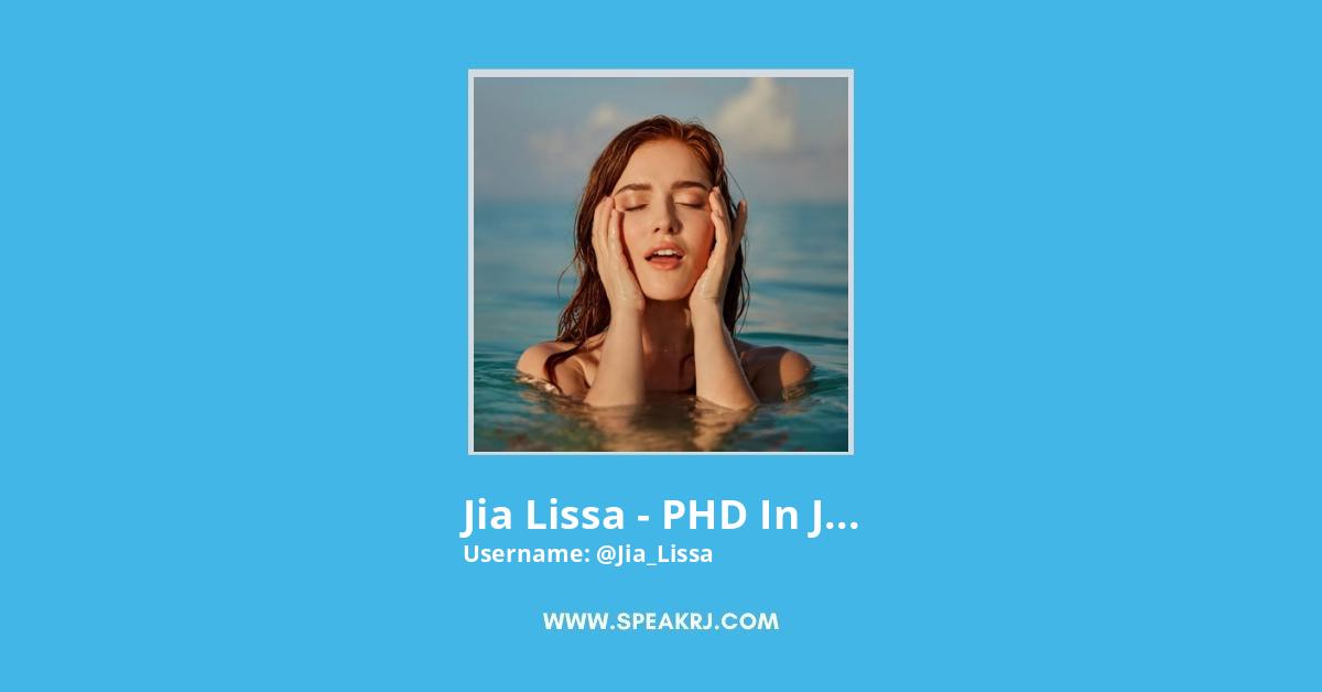 Jia Lissa - PHD in Jiology Twitter Stats