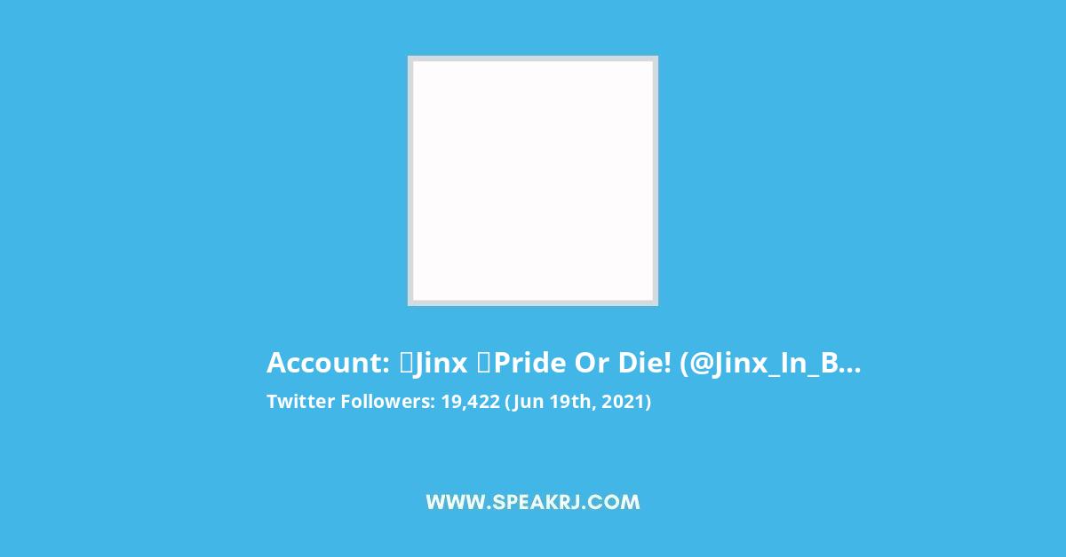 ⭐Jinx ⭐Moving Soon 🚚 Twitter Stats