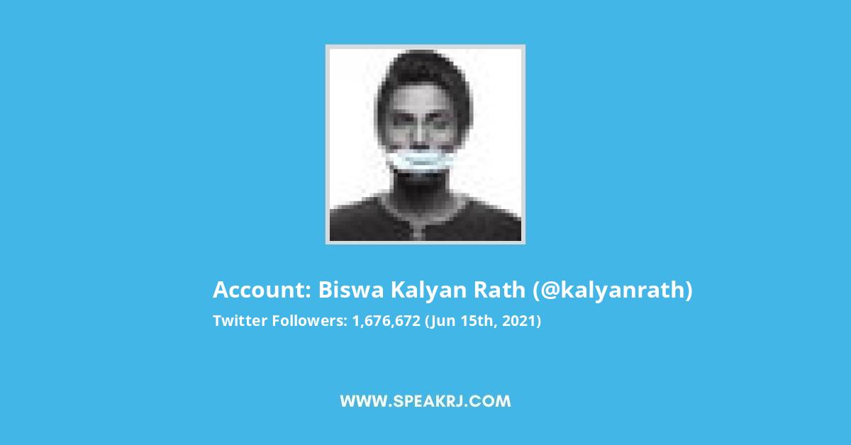 Biswa Kalyan Rath Twitter Followers Statistics / Analytics - SPEAKRJ Stats