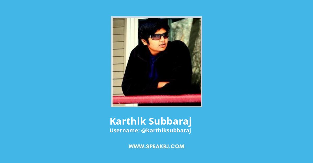 karthik subbaraj Twitter Stats