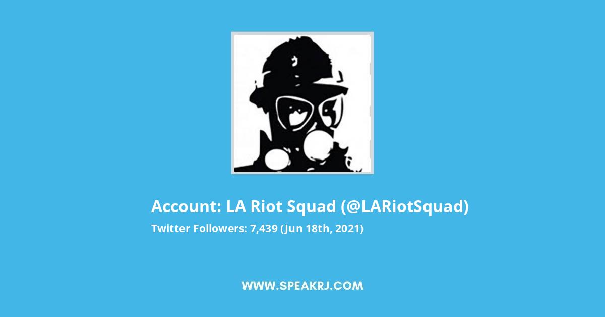 LA Riot Squad Twitter Stats