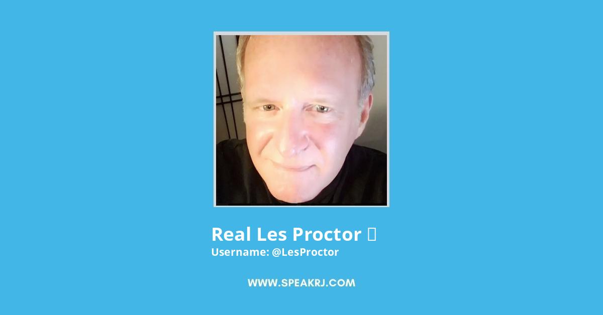 Les Proctor ⏳ Twitter Stats