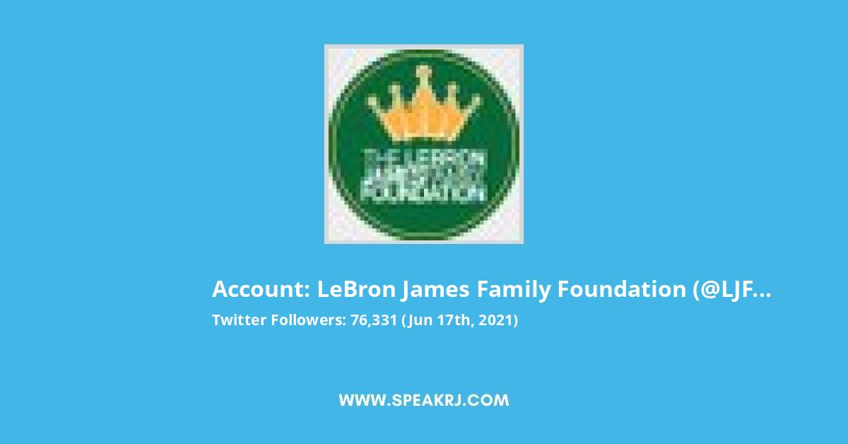 LeBron James Family Foundation Twitter Stats