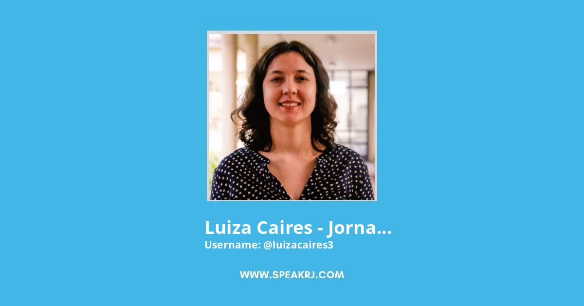 Luiza Caires - jornalista de ciências Twitter Stats