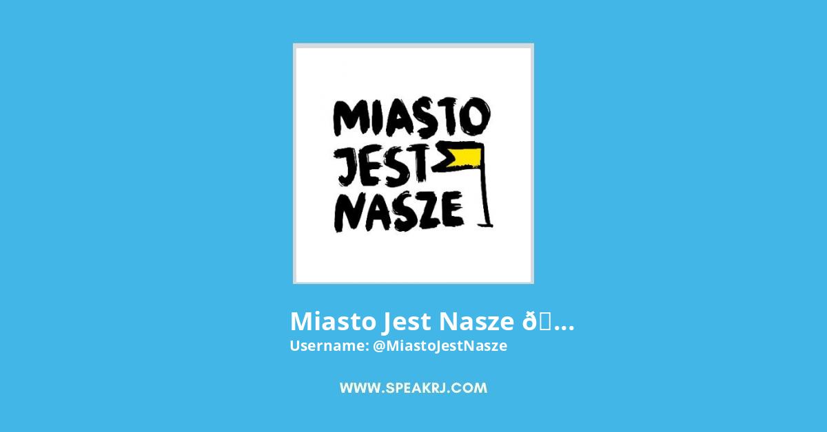Miasto Jest Nasze 🌳🚊♻️ Twitter Stats