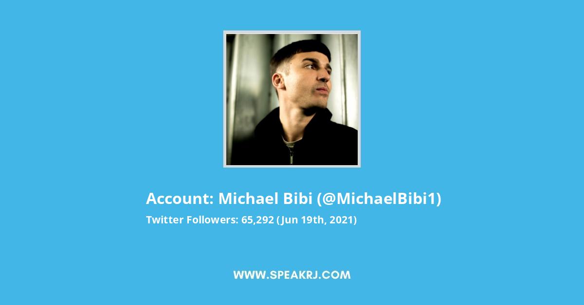 Michael Bibi Twitter Stats