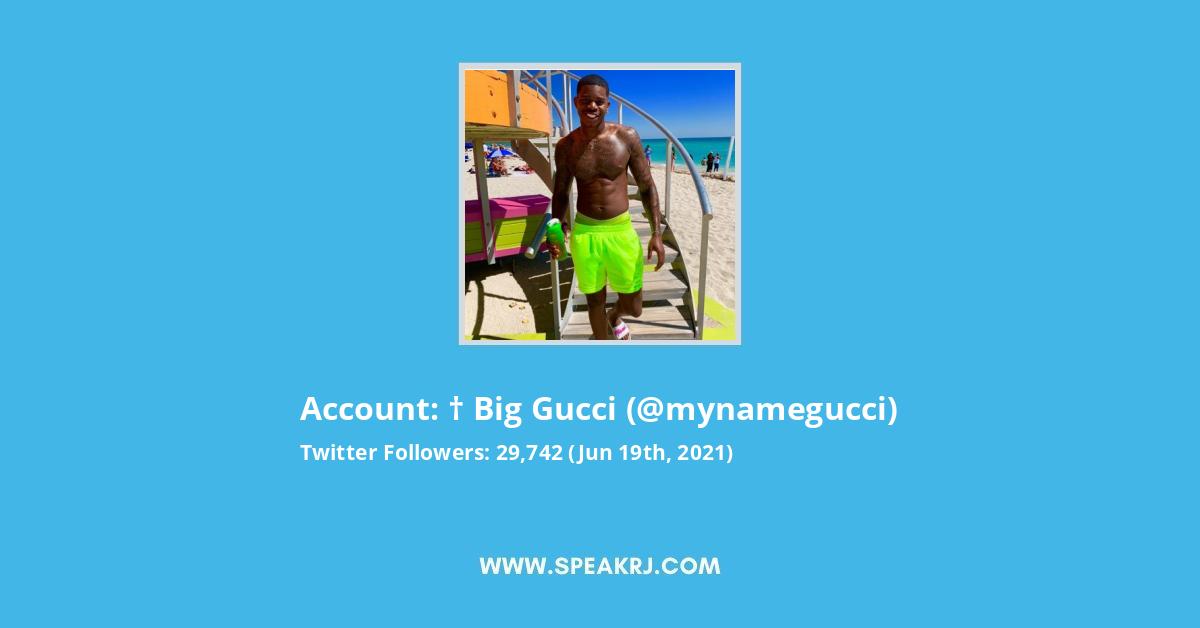 Big Gucci ?lime Twitter Followers Statistics / Analytics - SPEAKRJ Stats