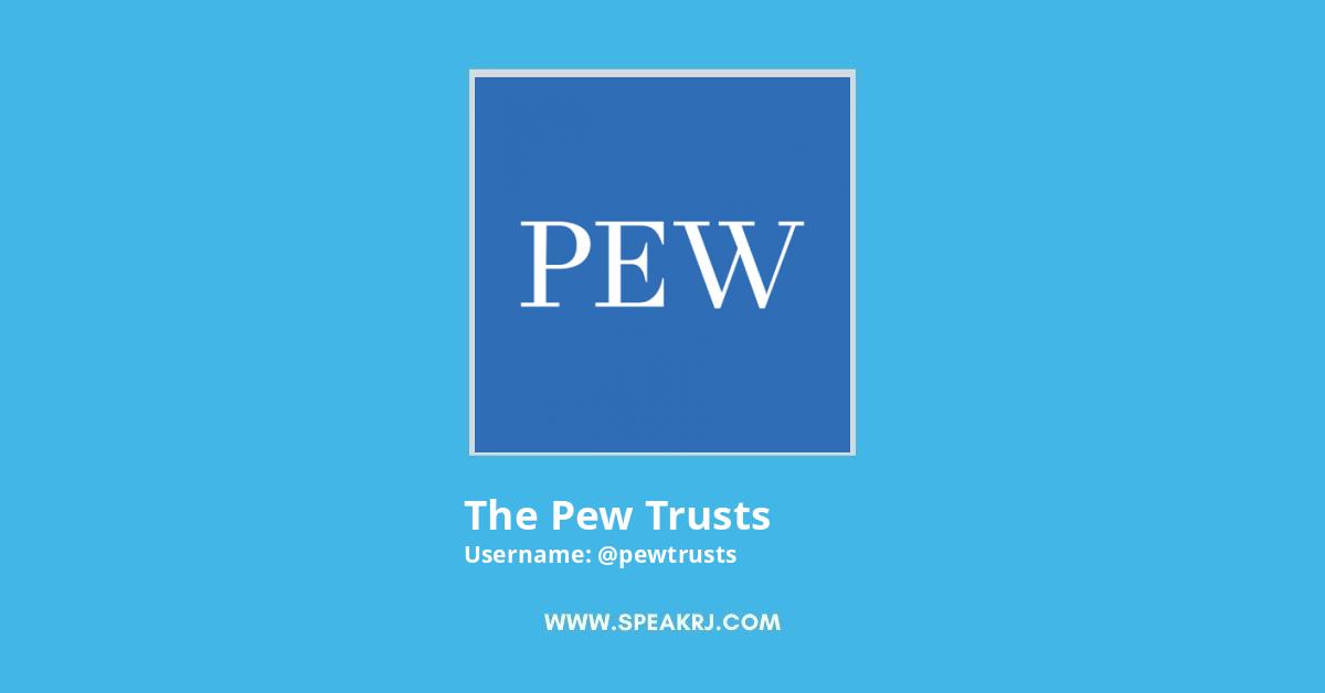 The Pew Trusts Twitter Stats