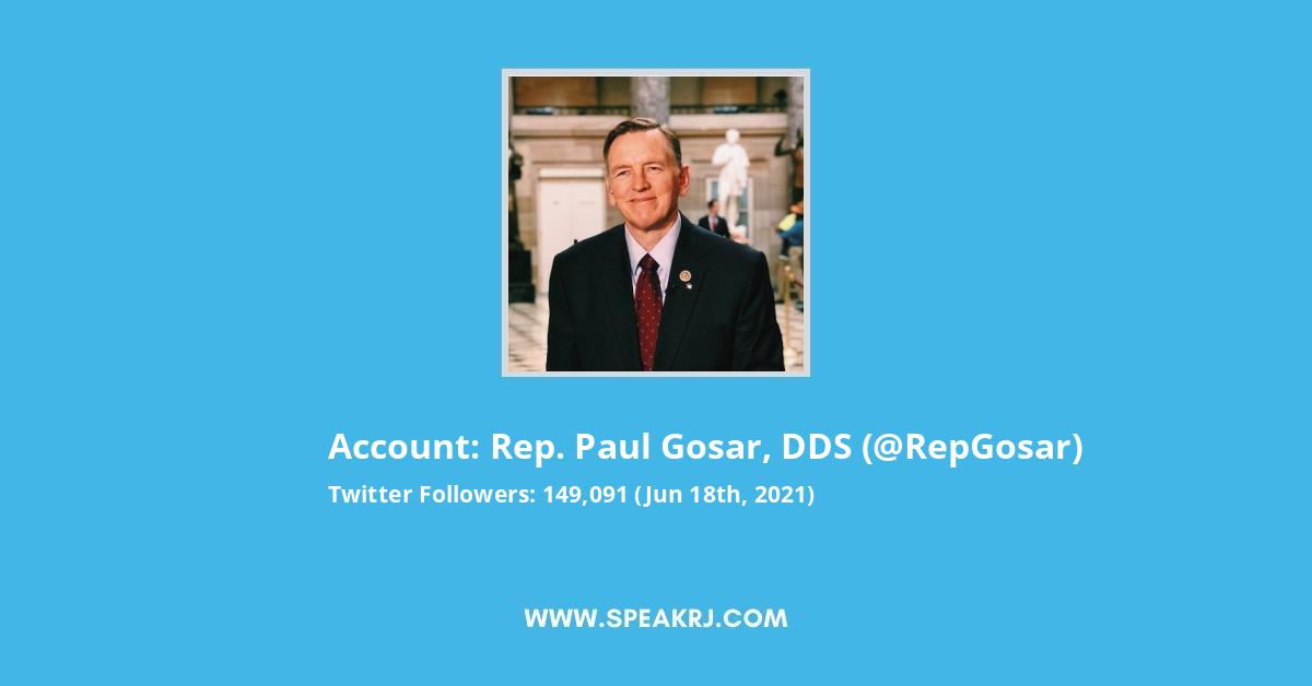 Rep. Paul Gosar, DDS Twitter Stats