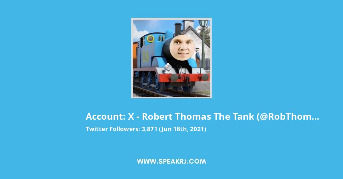 Robert Thomas The Tank Engine Twitter Stats