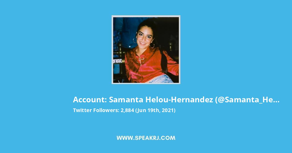 Samanta Helou-Hernandez Twitter Stats