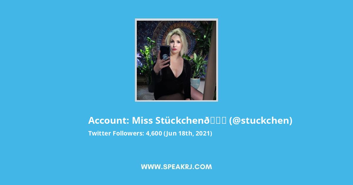 Miss Stückchen😈 Twitter Stats