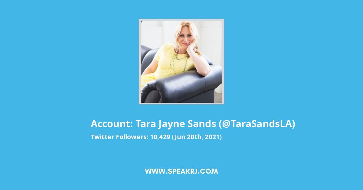 Tara Jayne Sands Twitter Stats