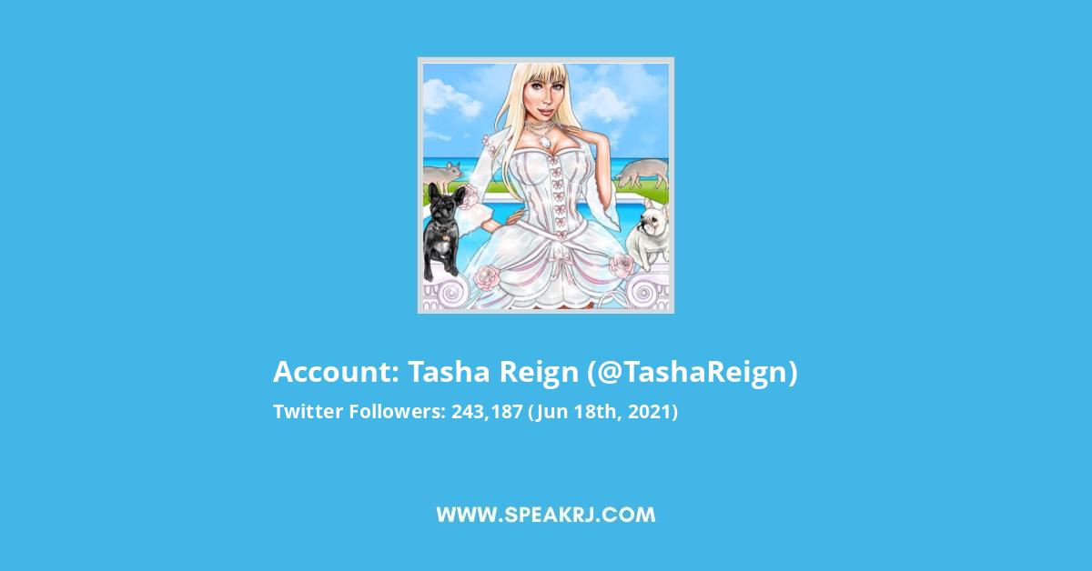 Twitter tasha reign Who is