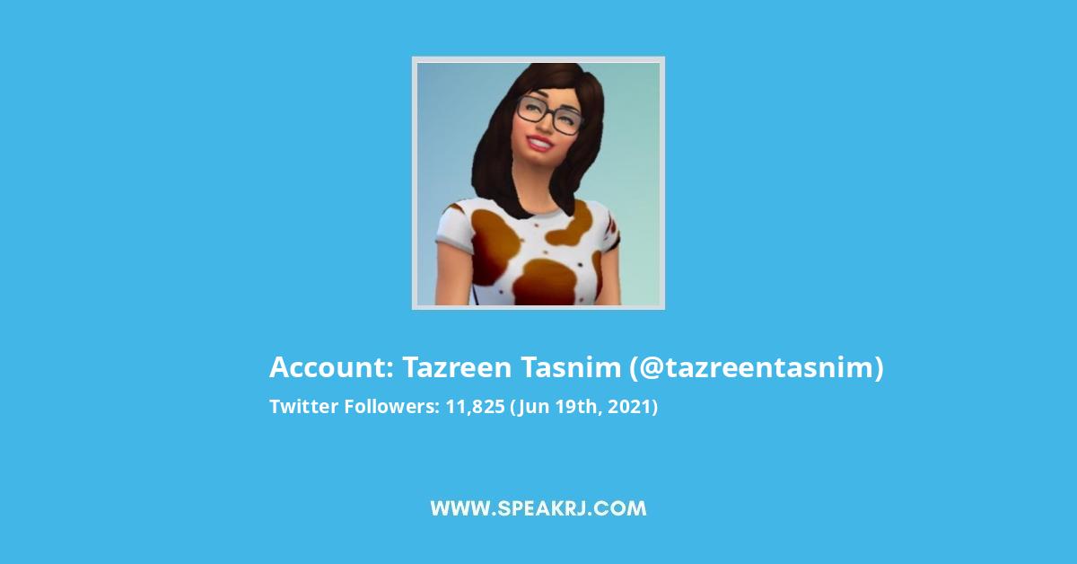 Tazreen Tasnim Twitter Stats