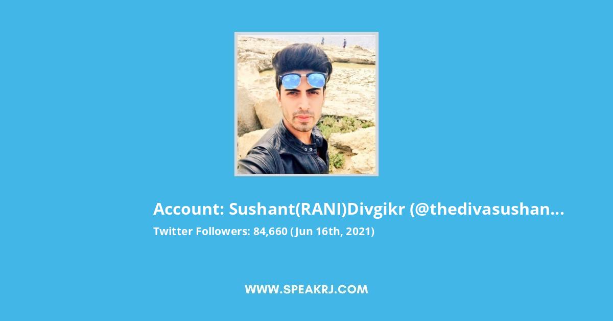 Sushant(RANI)Divgikr Twitter Stats