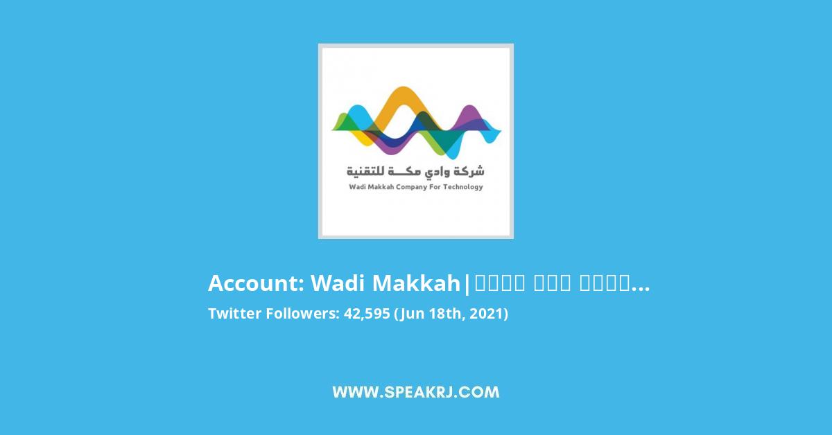 Wadi Makkah|وادي مكة للتقنية Twitter Stats