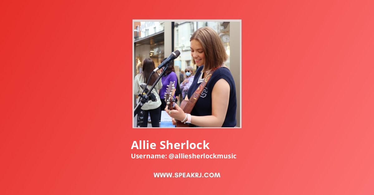 Allie Sherlock YouTube Channel Statistics Analytics SPEAKRJ Stats allie-sherlock-youtube-channel-statistics-analytics-speakrj-stats