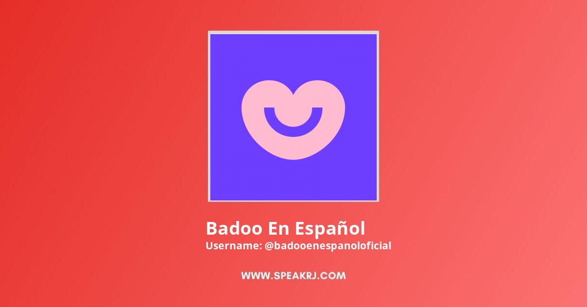 Com en español badoo Before you