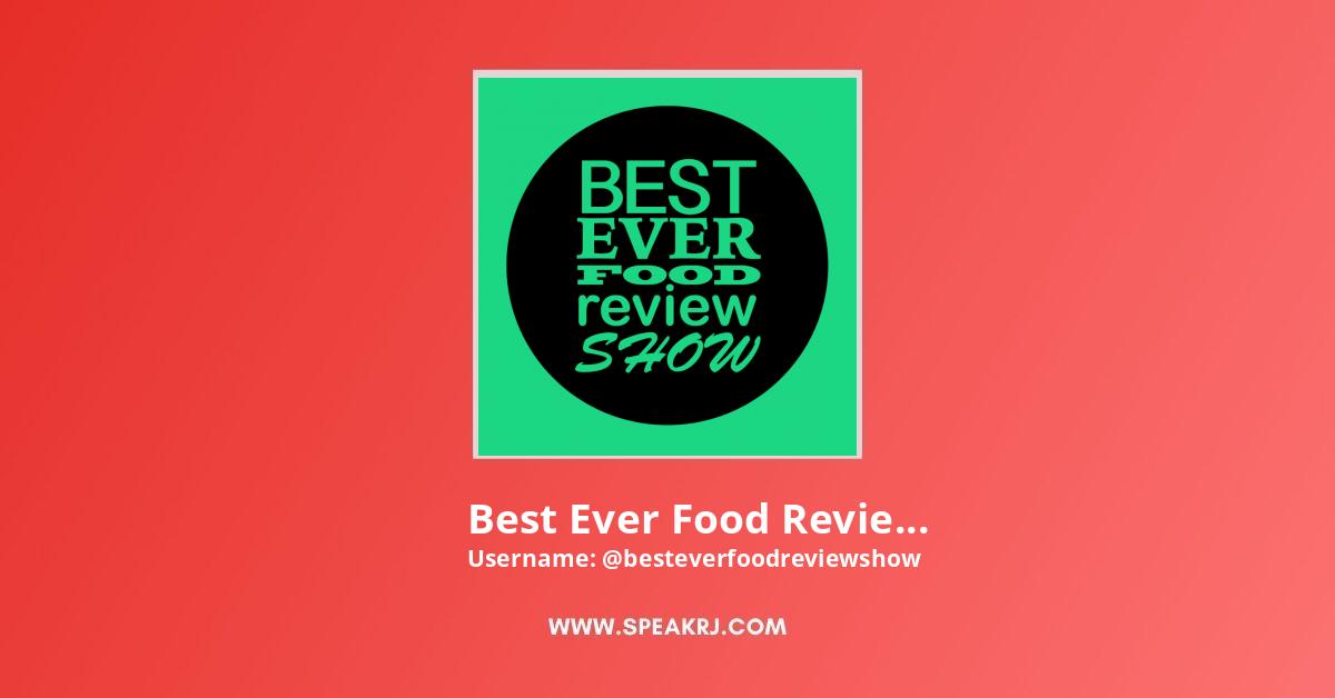 Best Ever Food Review Show YouTube Channel Statistics / Analytics ...
