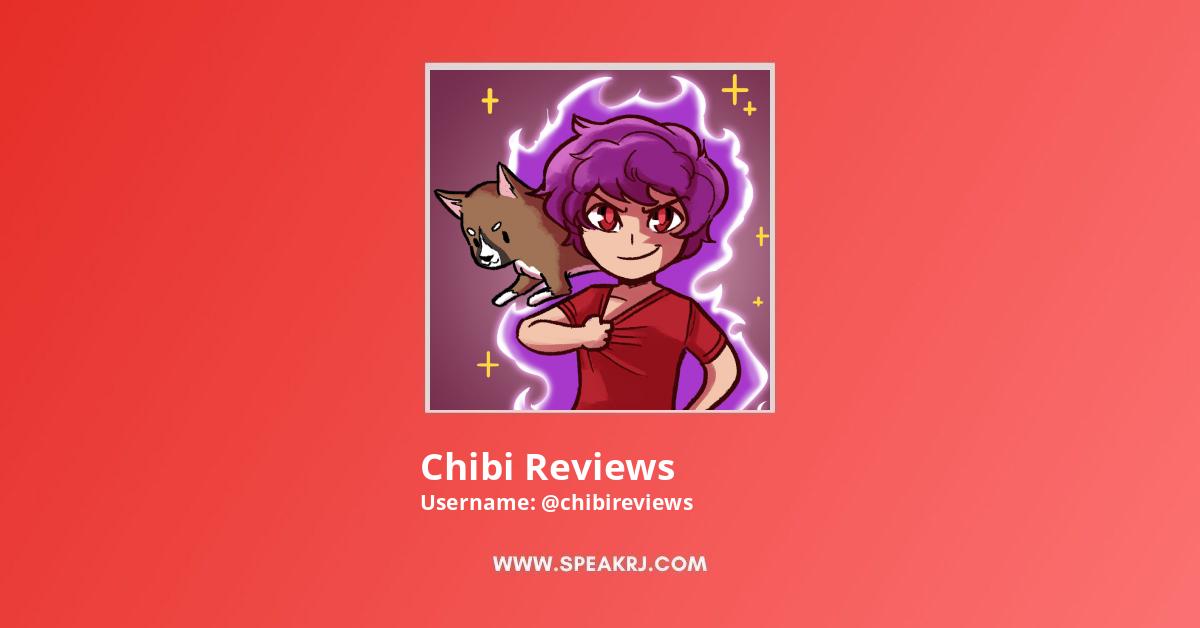 Chibi Reviews 