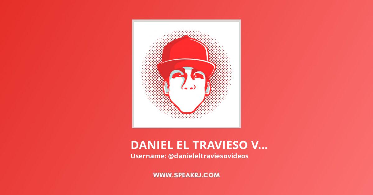 DANIEL EL TRAVIESO VIDEOS YouTube Channel Statistics / Analytics - SPEAKRJ  Stats