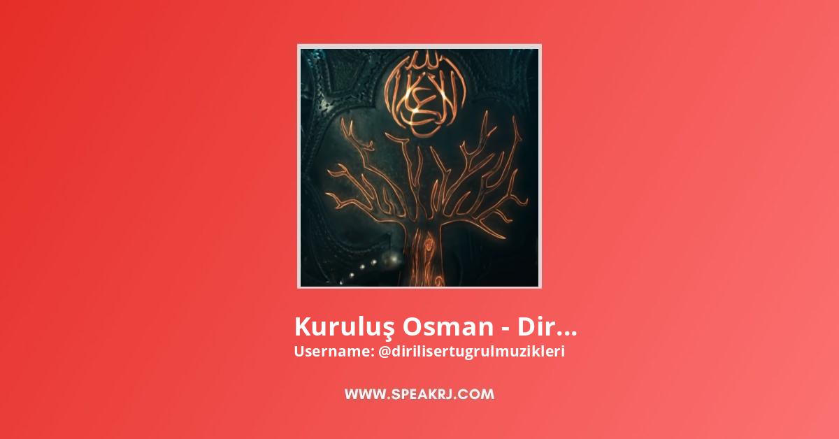 Kuruluş Osman - Diriliş Ertuğrul Müzikleri YouTube Channel Stats