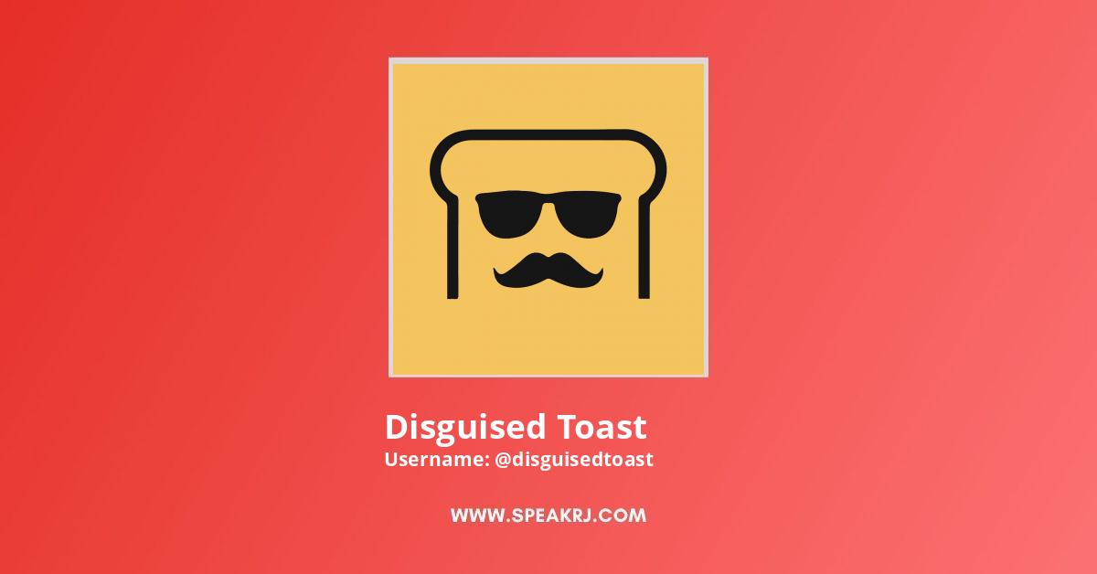 Disguised Toast YouTube Channel Statistics / Analytics SPEAKRJ Stats