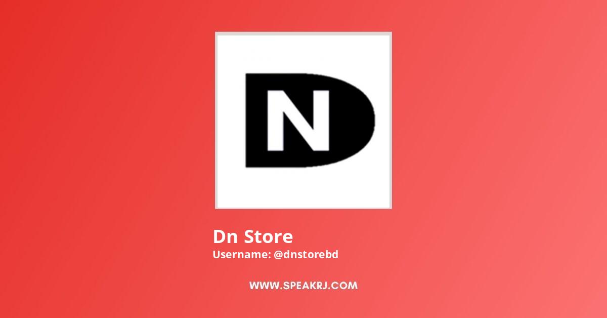 Dn Store YouTube Channel Statistics / Analytics - SPEAKRJ Stats