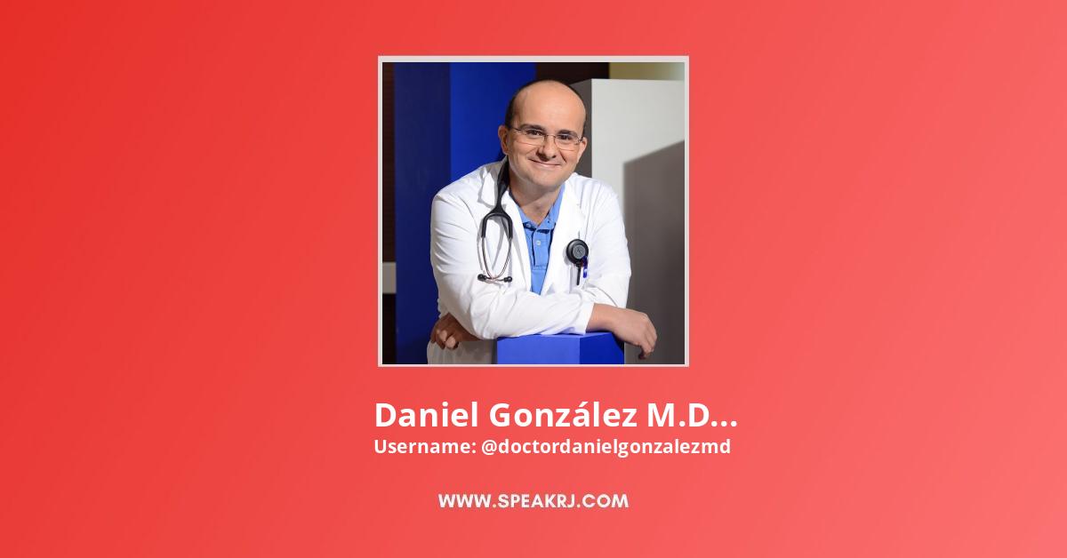 Daniel González M.D. YouTube Channel Stats