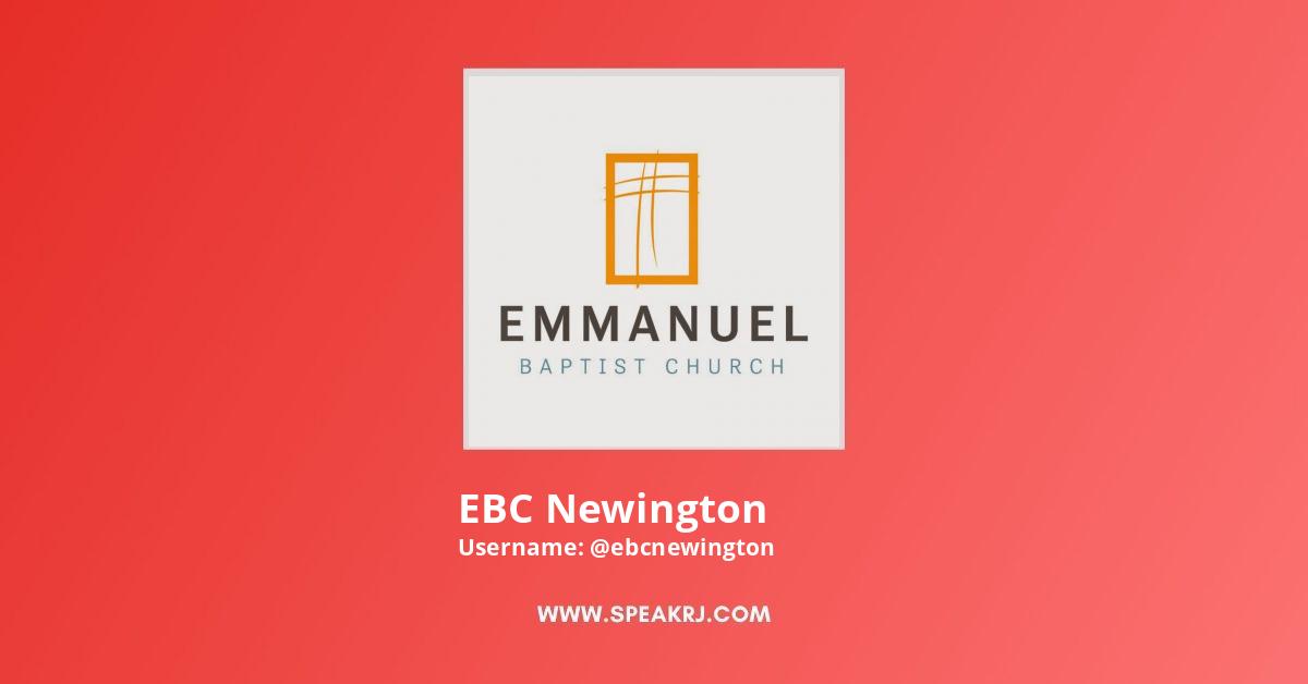 EBC Newington YouTube Channel Statistics / Analytics - SPEAKRJ Stats