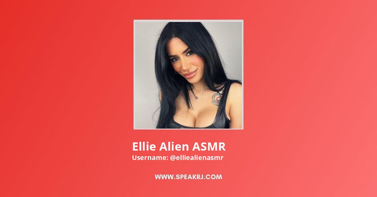 Ellie alien asmr