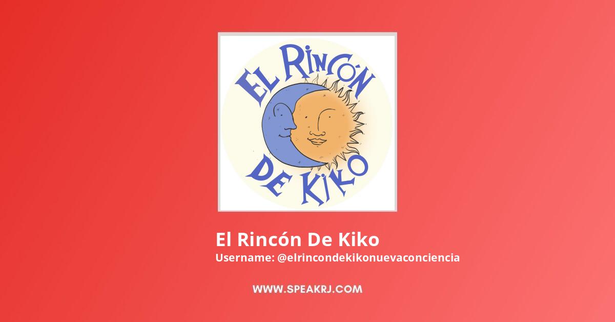 El Rincón De Kiko YouTube Channel Stats