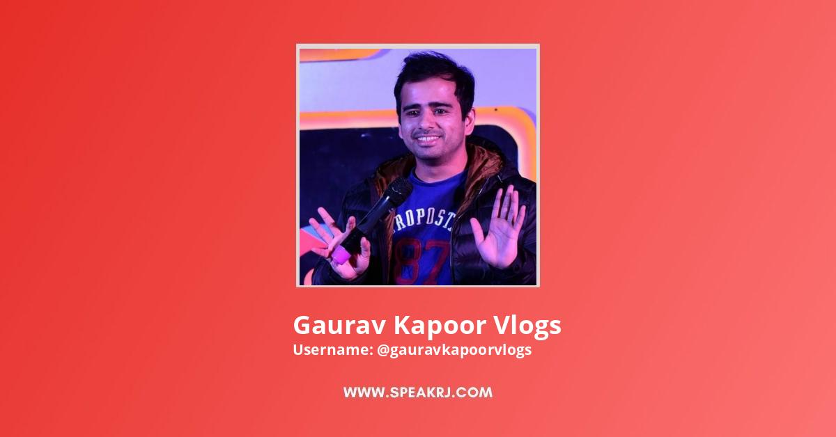 Gaurav Kapoor Vlogs YouTube Channel Stats