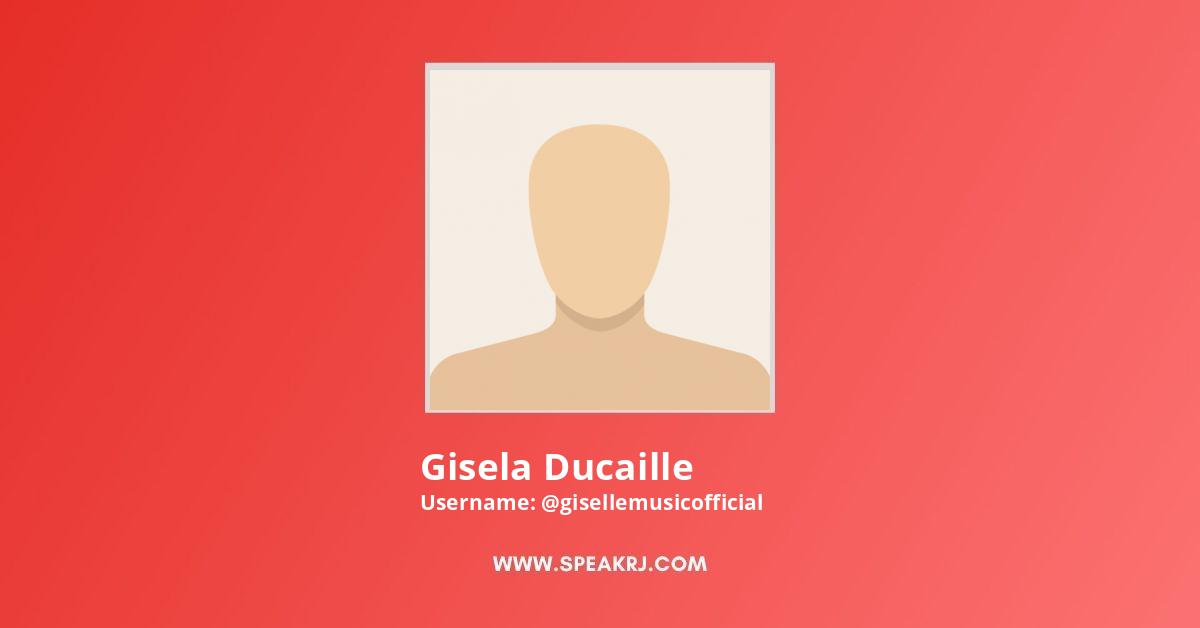 Gisela Ducaille YouTube Channel Stats