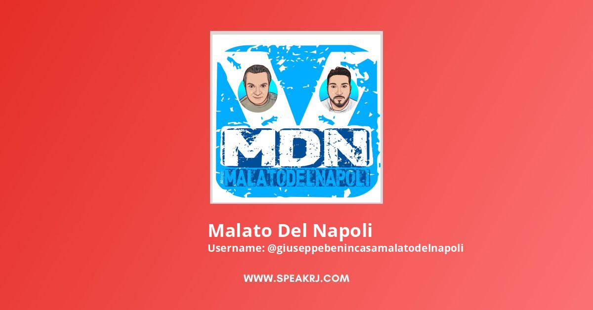 malato del napoli youtube video stats speakrj stats