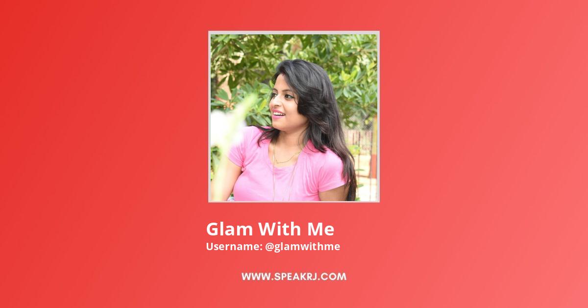 Glam With Me YouTube Channel Stats