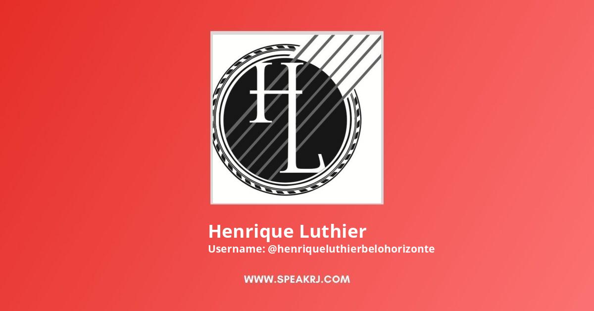 Henrique Luthier YouTube Channel Stats