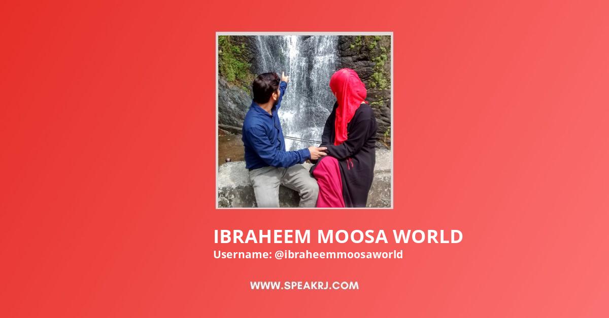 IBRAHEEM MOOSA WORLD YouTube Channel Stats