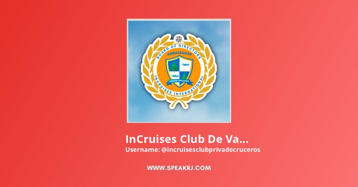 InCruises Club De Vacaciones YouTube Channel Statistics / Analytics -  SPEAKRJ Stats