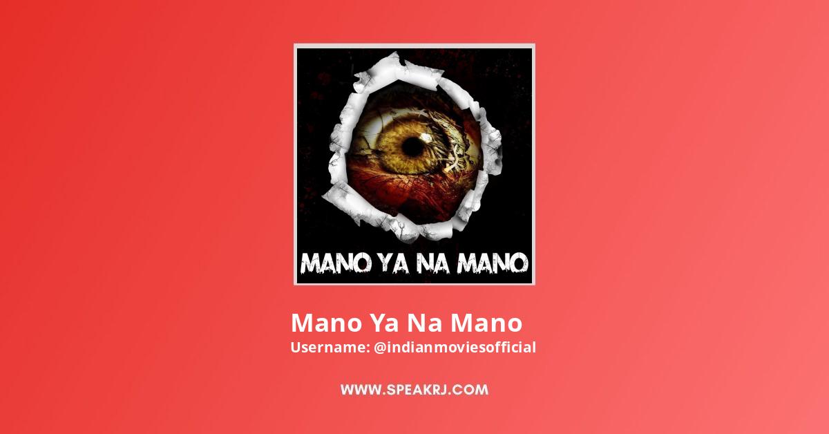 Mano Ya Na Mano YouTube Channel Stats