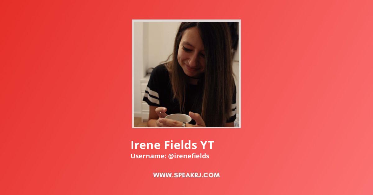 Irene Fields YT YouTube Channel Stats