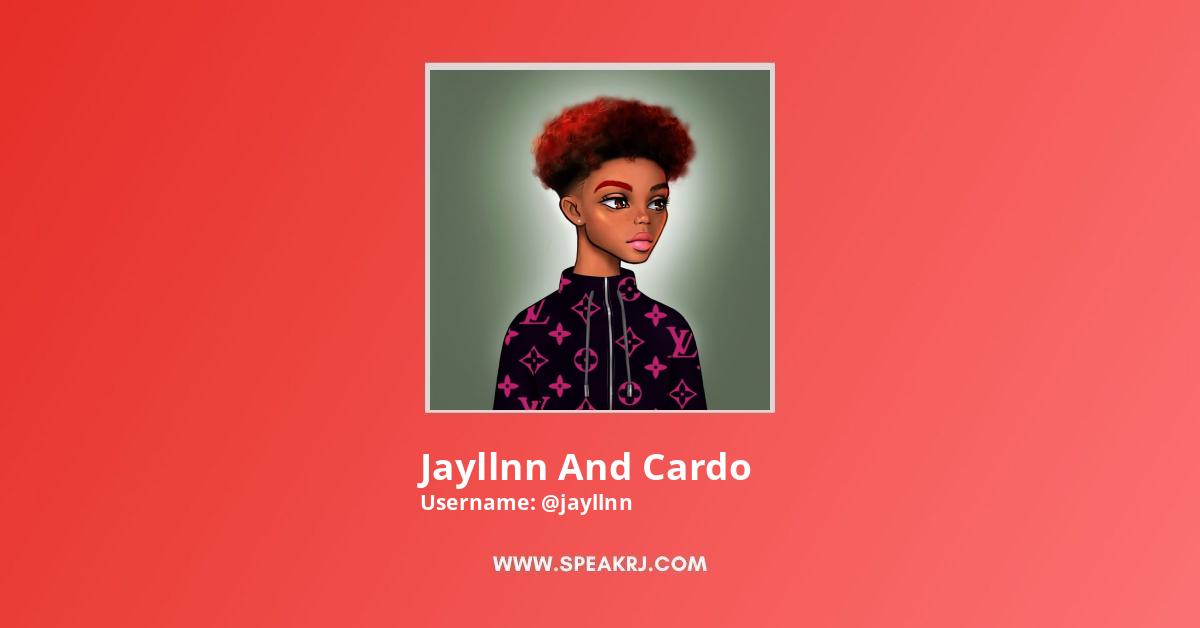 Jayllnn and cardo