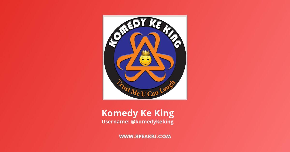 Komedy ke clearance king new video